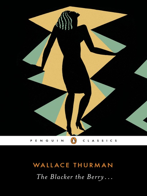 Title details for The Blacker the Berry . . . by Wallace Thurman - Wait list